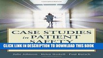 Ebook Case Studies In Patient Safety: Foundations for Core Competencies Free Read