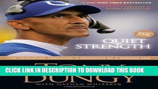 Best Seller Quiet Strength: The Principles, Practices, and Priorities of a Winning Life Free Read