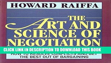 [READ PDF] EPUB The Art and Science of Negotiation Free Online