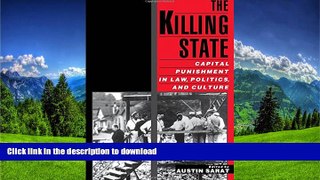 EBOOK ONLINE  The Killing State: Capital Punishment in Law, Politics, and Culture  BOOK ONLINE