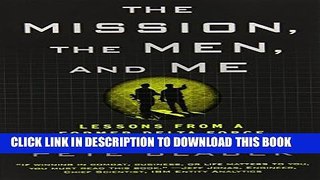 Ebook The Mission, the Men, and Me: Lessons from a Former Delta Force Commander Free Read