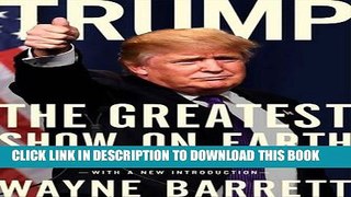 Ebook Trump: The Greatest Show on Earth: The Deals, the Downfall, and the Reinvention Free Read