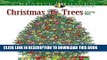 Ebook Creative Haven Christmas Trees Coloring Book (Adult Coloring) Free Read