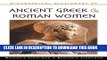 Ebook Biographical Dictionary of Ancient Greek and Roman Women: Notable Women from Sappho to