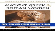 Ebook Biographical Dictionary of Ancient Greek and Roman Women: Notable Women from Sappho to