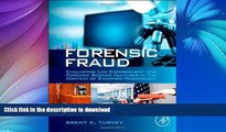 FAVORITE BOOK  Forensic Fraud: Evaluating Law Enforcement and Forensic Science Cultures in the