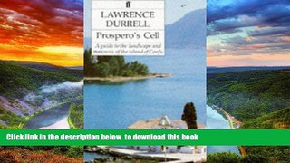 Best book  Prospero s Cell: A Guide to the Landscape and Manners of the Island of Corfu (Greece)