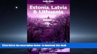Read book  Lonely Planet Estonia Latvia   Lithuania (Lonely Planet Estonia, Latvia and Lithuania)