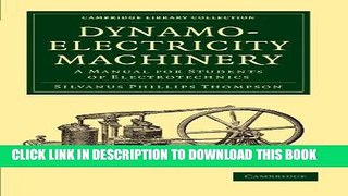 [READ] Ebook Dynamo-Electricity Machinery: A Manual for Students of Electrotechnics (Cambridge