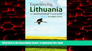 Best book  Experiencing Lithuania: 3rd Edition (2016) BOOOK ONLINE