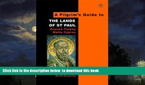 liberty book  Pilgrims Guide to the Lands of St Paul: Greece, Turkey, Malta, Cyprus (Pilgrim s