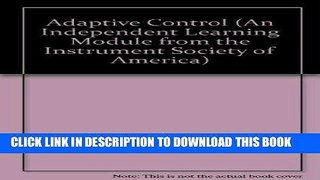 [READ] Online Adaptive Control (An Independent Learning Module from the Instrument Society of