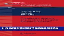 [READ] Ebook Complexity, Analysis and Control of Singular Biological Systems (Lecture Notes in
