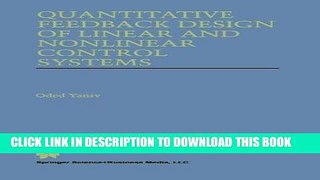 [READ] Ebook Quantitative Feedback Design of Linear and Nonlinear Control Systems (The Springer