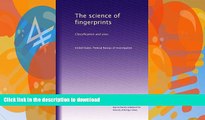GET PDF  The science of fingerprints: Classification and uses  BOOK ONLINE