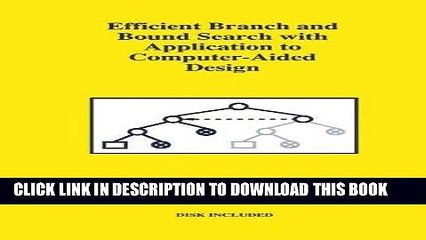 [READ] Ebook Efficient Branch and Bound Search with Application to Computer-Aided Design