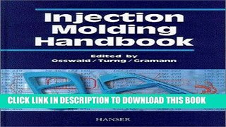 [READ] Online Injection Molding Handbook Free Download