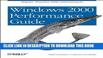 [READ] Ebook Windows 2000 Performance  Guide: Help for Administrators and Application Developers