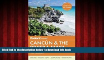 Best books  Fodor s Cancun   the Riviera Maya: with Cozumel   the Best of the Yucatan (Full-color