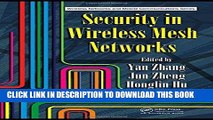 [READ] Online Security in Wireless Mesh Networks (Wireless Networks and Mobile Communications)