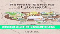 [READ] Online Remote Sensing of Drought: Innovative Monitoring Approaches (Drought and Water