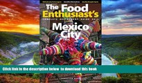 liberty book  Mexico City - 2016 (The Food Enthusiast s Complete Restaurant Guide) BOOOK ONLINE