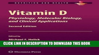 [PDF] Online Vitamin D: Physiology, Molecular Biology, and Clinical Applications (Nutrition and