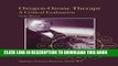 [PDF] Download Oxygen-Ozone Therapy: A Critical Evaluation Full Ebook