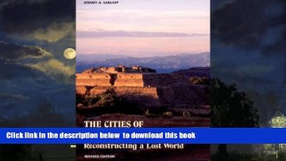 GET PDFbooks  The Cities of Ancient Mexico: Reconstructing a Lost World [DOWNLOAD] ONLINE