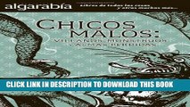 Best Seller Chicos malos: Villanos, monstruos y almas perdidas (Coleccion Algarabia) (Spanish
