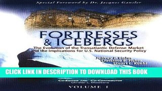 [PDF] Fortresses and Icebergs: The Evolution of the Transatlantic Defense Market and the