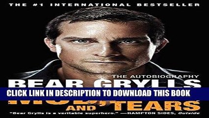 Best Seller Mud, Sweat, and Tears: The Autobiography Free Read