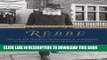 Best Seller Rebbe: The Life and Teachings of Menachem M. Schneerson, the Most Influential Rabbi in