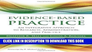 Best Seller Evidence-Based Practice: An Integrative Approach to Research, Administration and