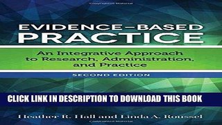 Ebook Evidence-Based Practice: An Integrative Approach to Research, Administration, and Practice