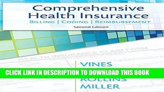 Ebook Comprehensive Health Insurance: Billing, Coding   Reimbursement (2nd Edition)
