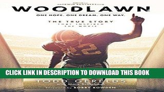 Best Seller Woodlawn: One Hope. One Dream. One Way. Free Download