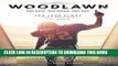 Best Seller Woodlawn: One Hope. One Dream. One Way. Free Download