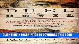 Best Seller Duel with the Devil: The True Story of How Alexander Hamilton and Aaron Burr Teamed Up