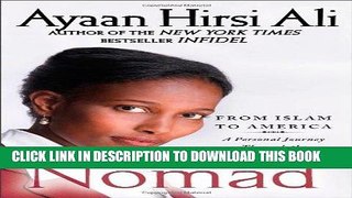 Ebook Nomad: From Islam to America: A Personal Journey Through the Clash of Civilizations Free