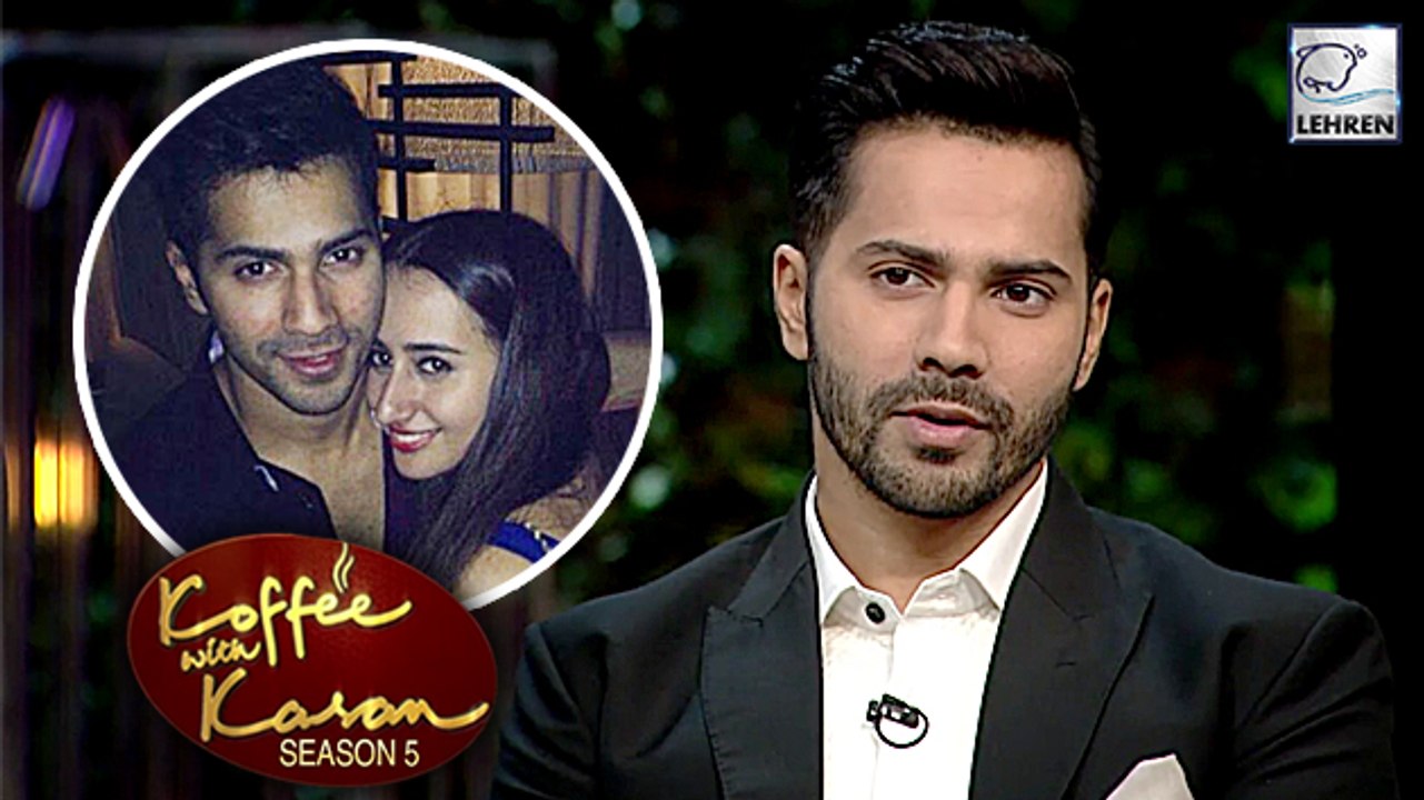 Varun Dhawan Confirms He Is DATING On Koffee With Karan 5