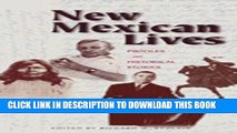 Best Seller New Mexican Lives: Profiles and Historical Stories Free Read