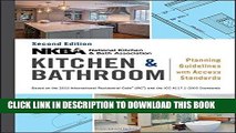 Best Seller NKBA Kitchen and Bathroom Planning Guidelines with Access Standards Free Read