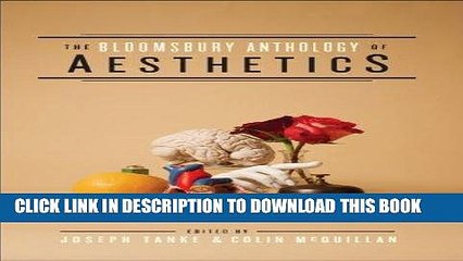 Best Seller The Bloomsbury Anthology of Aesthetics Free Read