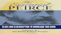 [PDF] The Essential Peirce, Volume 2: Selected Philosophical Writings, 1893-1913 Full Colection