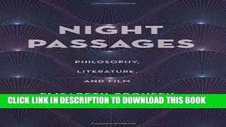 Best Seller Night Passages: Philosophy, Literature, and Film Free Read