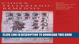Ebook Codex Telleriano-Remensis: Ritual, Divination, and History in a Pictorial Aztec Manuscript