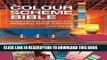 Best Seller The Color Scheme Bible: Inspirational Palettes for Designing Home Interiors Free
