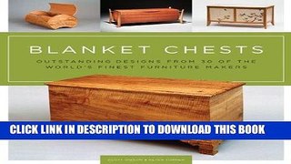 Ebook Blanket Chests: Outstanding Designs from 30 of the World s Finest Furniture Makers Free