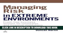 [DOWNLOAD] EPUB Managing Risk in Extreme Environments: Front-Line Business Lessons for Corporates